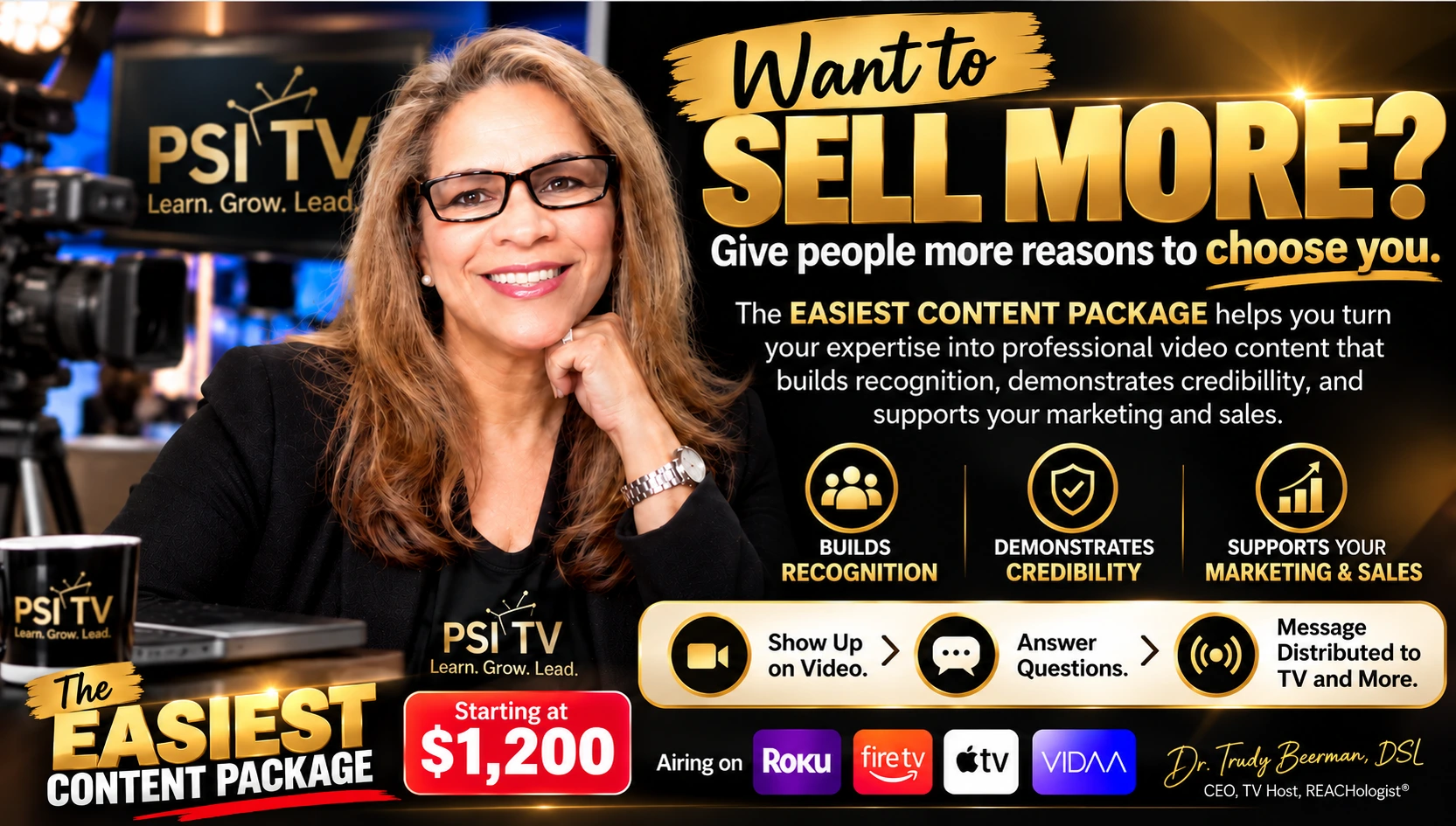 PSI TV’s Easiest Content Package, starting at $1,200: professional video content that builds recognition, demonstrates credibility, and supports your marketing and sales